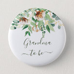 Grandpa To Be Eucalyptus Greenery Grandfather Button<br><div class="desc">Grandpa To Be Eucalyptus Greenery Grandfather Button - Adorable and cute button featuring floral eucalyptus. All the texts are pre-arranged for you to personalize easily and quickly with your details.</div>