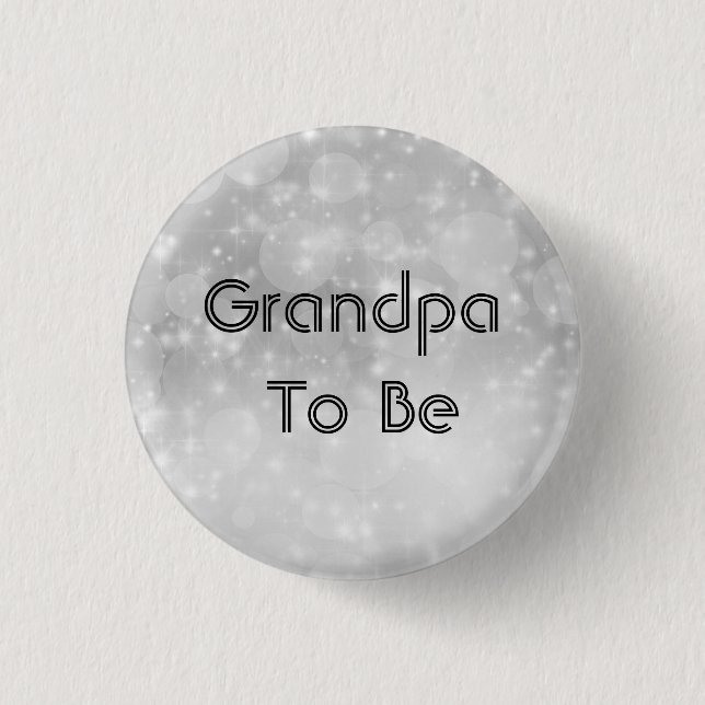 Grandpa To Be Glitter Silver Bokeh Baby Shower Button (Front)