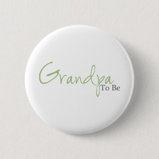 Grandpa To Be (Green Script) Button