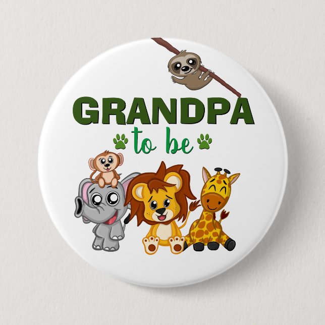 Grandpa To Be Jungle Safari Zoo Animal Baby Shower Button (Front)