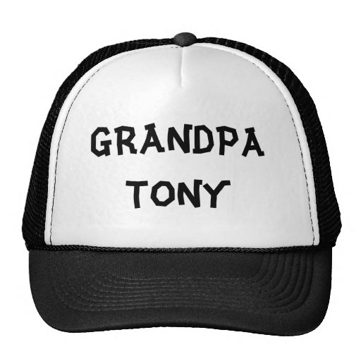 GRANDPA TONY - Customized Trucker Hat | Zazzle