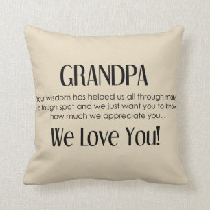Grandpa We Love You Appreciation Pillow