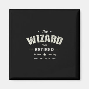 Grandpa Wizard Has Retired 2026 Mother Trip Mom Va Magnet