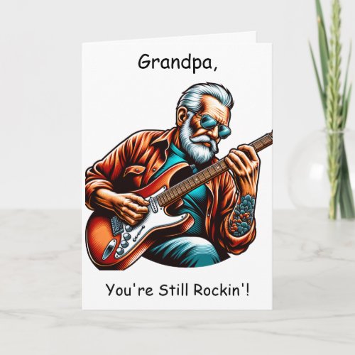 Grandpa Youre still rockin  Birthday Humor Card