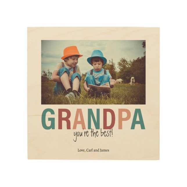 Grandpa You're the Best Photo Custom Modern  Wood Wall Art (Front)