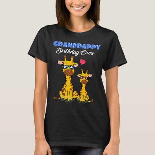 Grandpappy Birthday Crew Grandfather Matching Fami T_Shirt