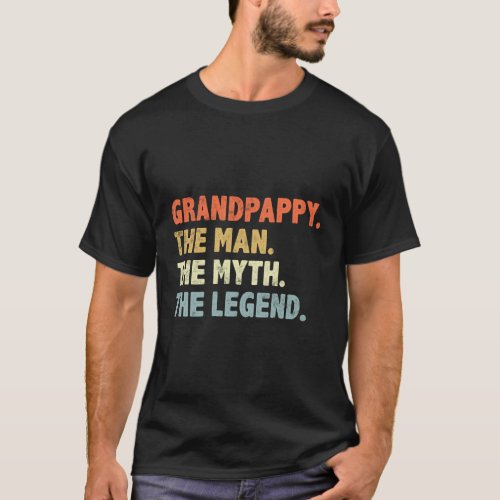Grandpappy The Myth Legend Fathers Day For Grandpa T_Shirt