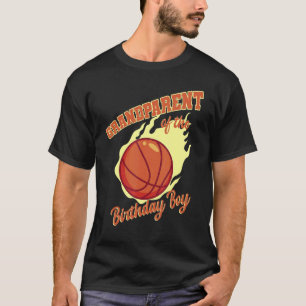 Grandparent Of The Birthday Boy Basketball Family  T-Shirt