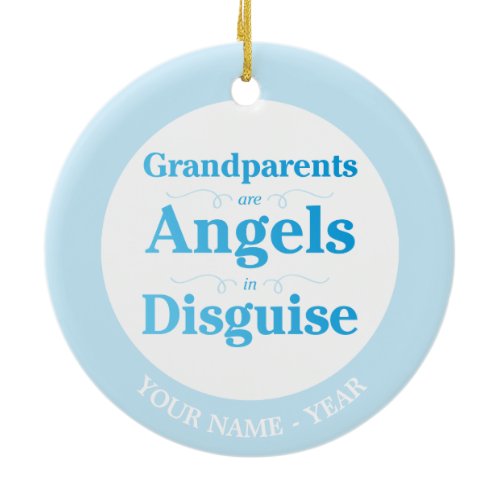 Grandparents are Angels in Disguise Ceramic Ornament