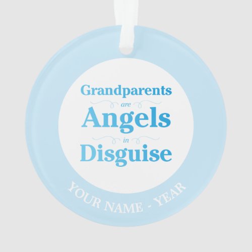 Grandparents are Angels in Disguise Ornament