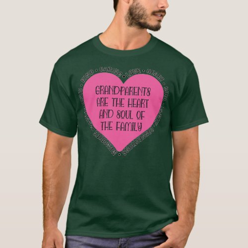 Grandparents are the Heart and Soul of the Family T_Shirt