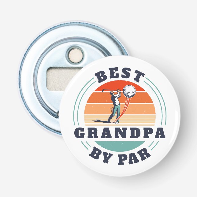 Grandparents Day Best Grandpa By Par Retro Custom Bottle Opener (Front)