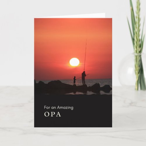 Grandparents Day for Opa Fishing at Sunset Card