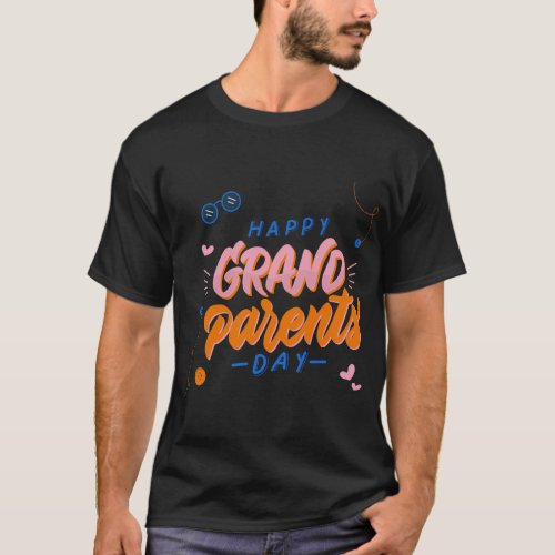 Grandparents day _ Happy grandparents day T_Shirt