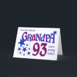 Grandpa's 93rd Birthday Word Art with Stars Card<br><div class="desc">Show your grandfather how much he means to you with this 'star-studded' 93rd birthday card! The front cover greeting reads, 'To a very special Grandpa 93 years young today!' and the word, Grandpa and the number '93' are huge and filled with coordinating patterns in shades of blue and Burgundy red....</div>