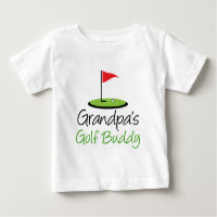 Grandpa's Golf Buddy Baby T-Shirt