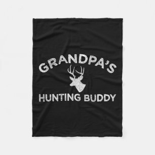 Grandpa's Hunting Buddy Fun Deer Hunting  Fleece Blanket