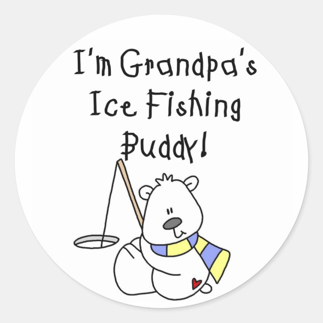 Grandpas Ice Fishing Buddy Classic Round Sticker (Front)