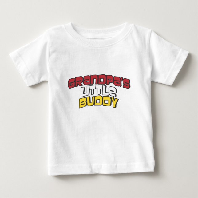 GRANDPA'S LITTLE BUDDY BABY T-Shirt (Front)