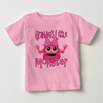 Grandpa's Little Monster Girl Baby T-shirt by SunnyDaysDesigns at Zazzle