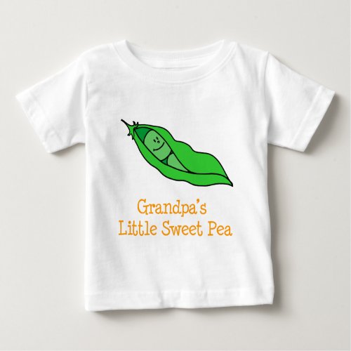 Grandpas Little Sweet Pea Baby T_Shirt