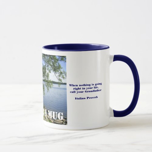 GRANDPAS MUG_with Water ViewQuote Mug