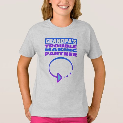 Grandpas Partner _ Girls Hanes TAGLESS T_Shirt
