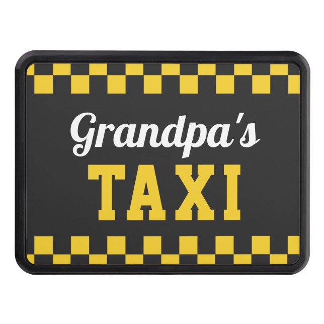 Grandpa's Taxi | Funny Grandfather Nickname Hitch Cover (Front)