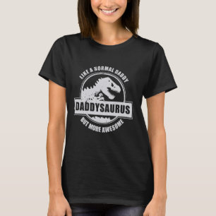 Grandpasaurus Daddysaurus Daddy Father's Day Gift T-Shirt