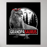 Grandpasaurus T Rex Dinosaur Grandpa Saurus Poster<br><div class="desc">Grandpasaurus T Rex Dinosaur Grandpa Saurus Father's Day Gift. Perfect gift for your dad,  mom,  papa,  men,  women,  friend and family members on Thanksgiving Day,  Christmas Day,  Mothers Day,  Fathers Day,  4th of July,  1776 Independent day,  Veterans Day,  Halloween Day,  Patrick's Day</div>
