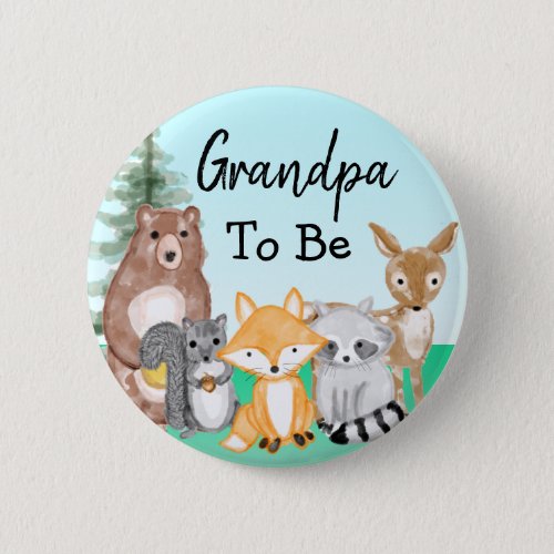 GrandpaTo Be  Woodland Creatures Baby Shower  Button