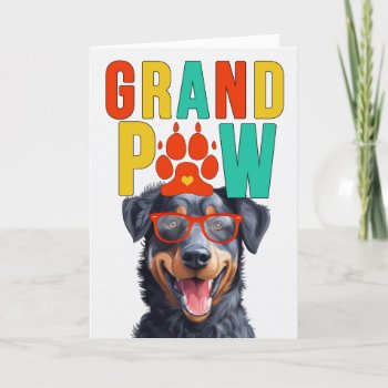 Grandpaw Beauceron Granddog Grandparents Day Holiday Card by PAWSitivelyPETs at Zazzle