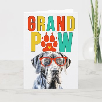 Grandpaw Great Dane Granddog Grandparents Day Holiday Card by PAWSitivelyPETs at Zazzle