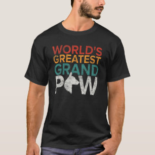 Grandpaw Worlds Greatest Grand Paw Dogs T-Shirt