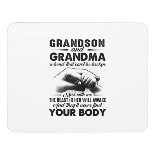 Grandson and grandma bond that cant be broken gift door sign