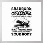 Grandson and grandma bond that cant be broken gift poster<br><div class="desc">Grandson and grandma bond that cant be broken gift</div>