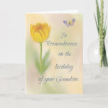 Grandson Birthday Remembrance Watercolor Flower Card<br><div class="desc">This card offers support for someone who is remembering a grandson on his birthday. On the front is a tulip flower and a butterfly on a soft tone watercolor looking background.</div>