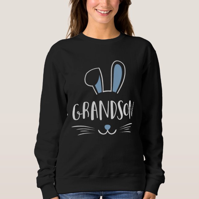 Grandson Bunny Rabbit Family Group Easter Father s Sweatshirt (Front)