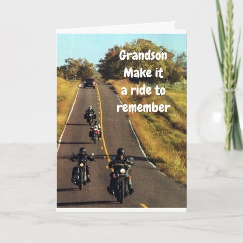 GRANDSON ENJOY THE RIDE ON YOUR BIRTHDAY CARD