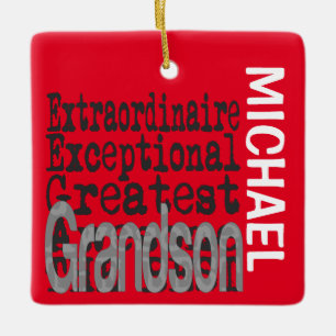 Grandson Extraordinaire CUSTOM Ceramic Ornament