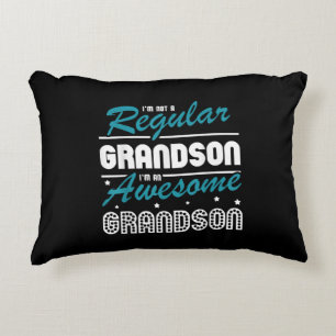 Grandson Gift   Im Not A Regular Grandson Accent Pillow