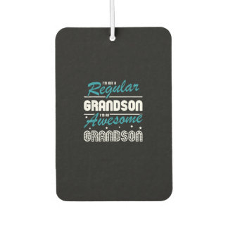 Grandson Gift | Im Not A Regular Grandson Air Freshener