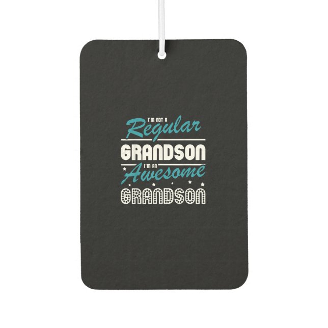 Grandson Gift | Im Not A Regular Grandson Air Freshener (Front)