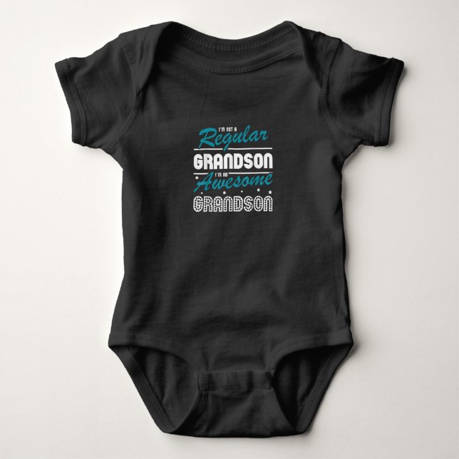 Grandson Gift | Im Not A Regular Grandson Baby Bodysuit (Front)