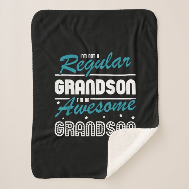Grandson Gift | Im Not A Regular Grandson Sherpa Blanket (Front)