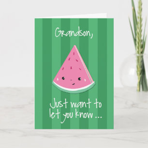 Grandson Hello Thinking of You One In a Melon Card