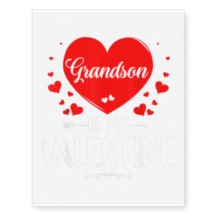 Grandson Is My Valentine Matching Fam Grandma Gift Temporary Tattoos
