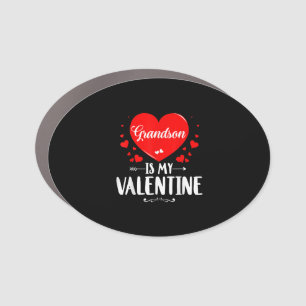Grandson Is My Valentine Matching Family Grandma Car Magnet
