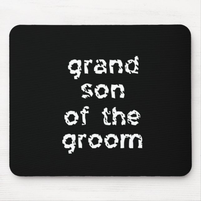 Grandson of the Groom Mouse Pad (Front)