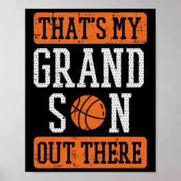 Grandson Out There Basketball Grandma Grandpa Men Poster